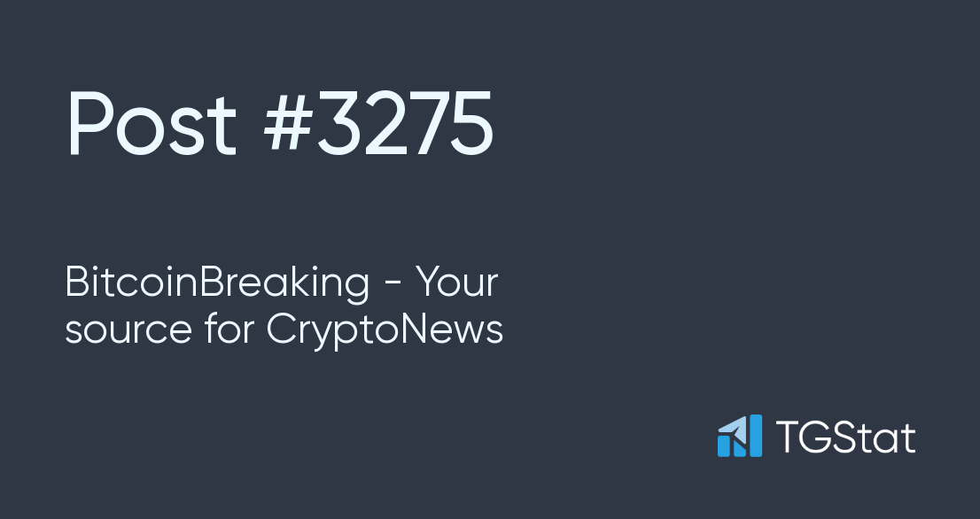 Post #3275 — BitcoinBreaking - Your source for CryptoNews ...